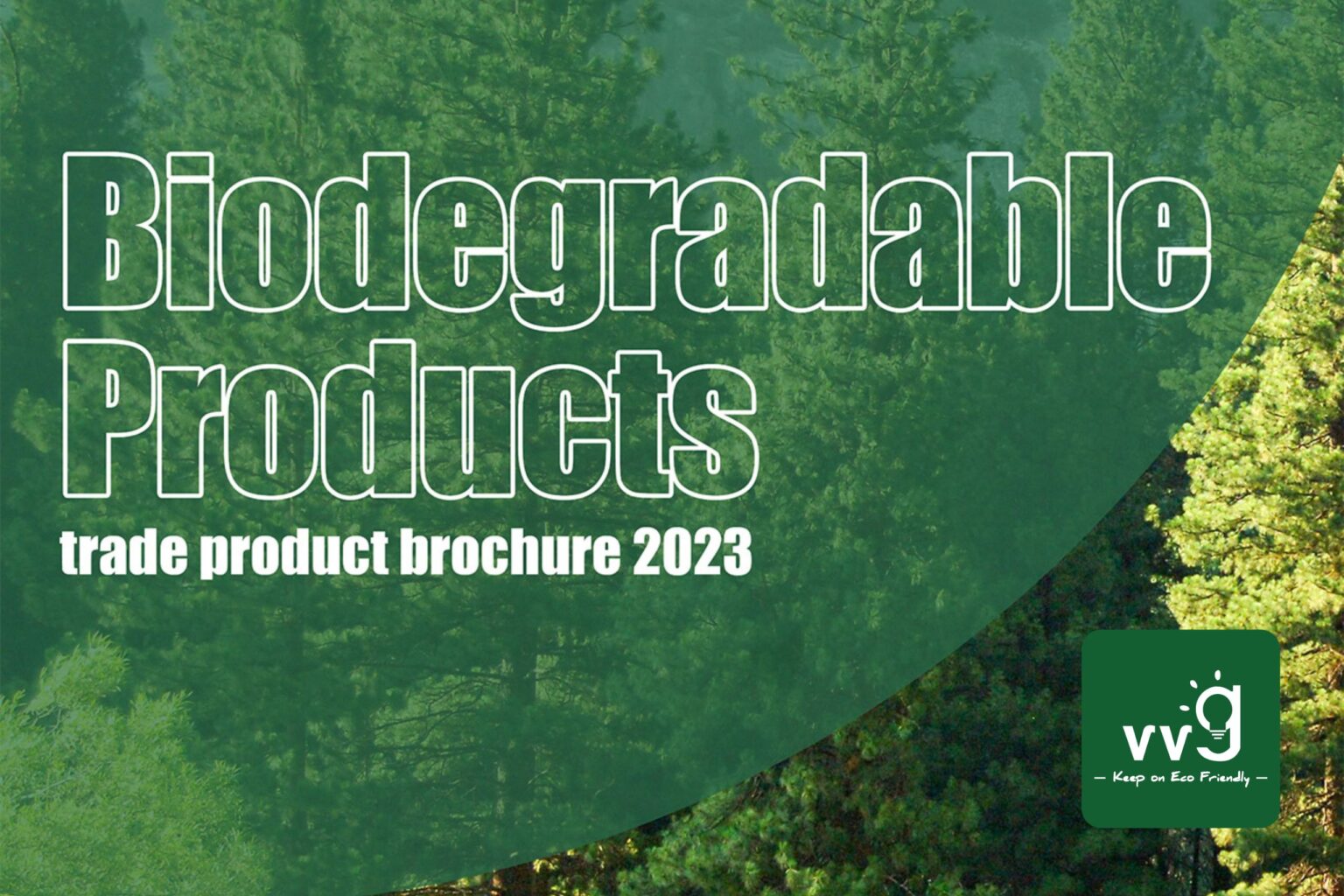 VVG ECO HITECH Wholesale Manufacturing Biodegradable and Natural